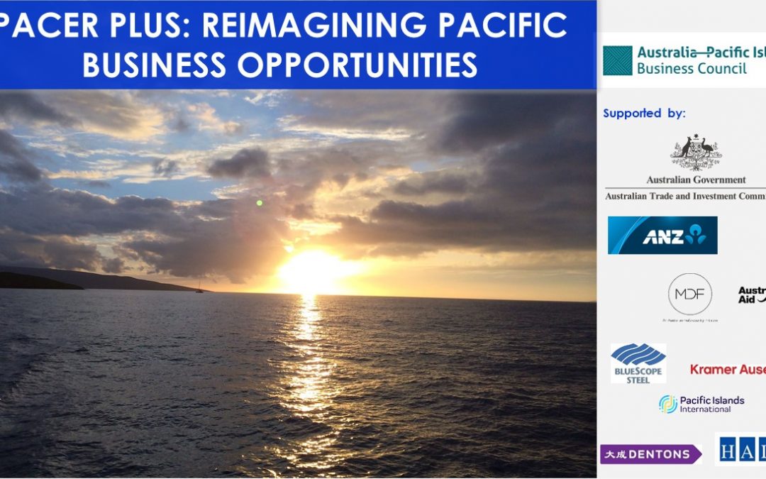 PACER Plus: Reimagining Pacific Business Opportunities Webinar, 22 Sept 2021